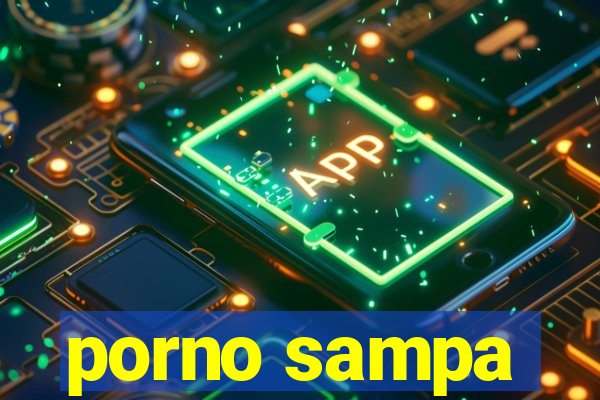 porno sampa